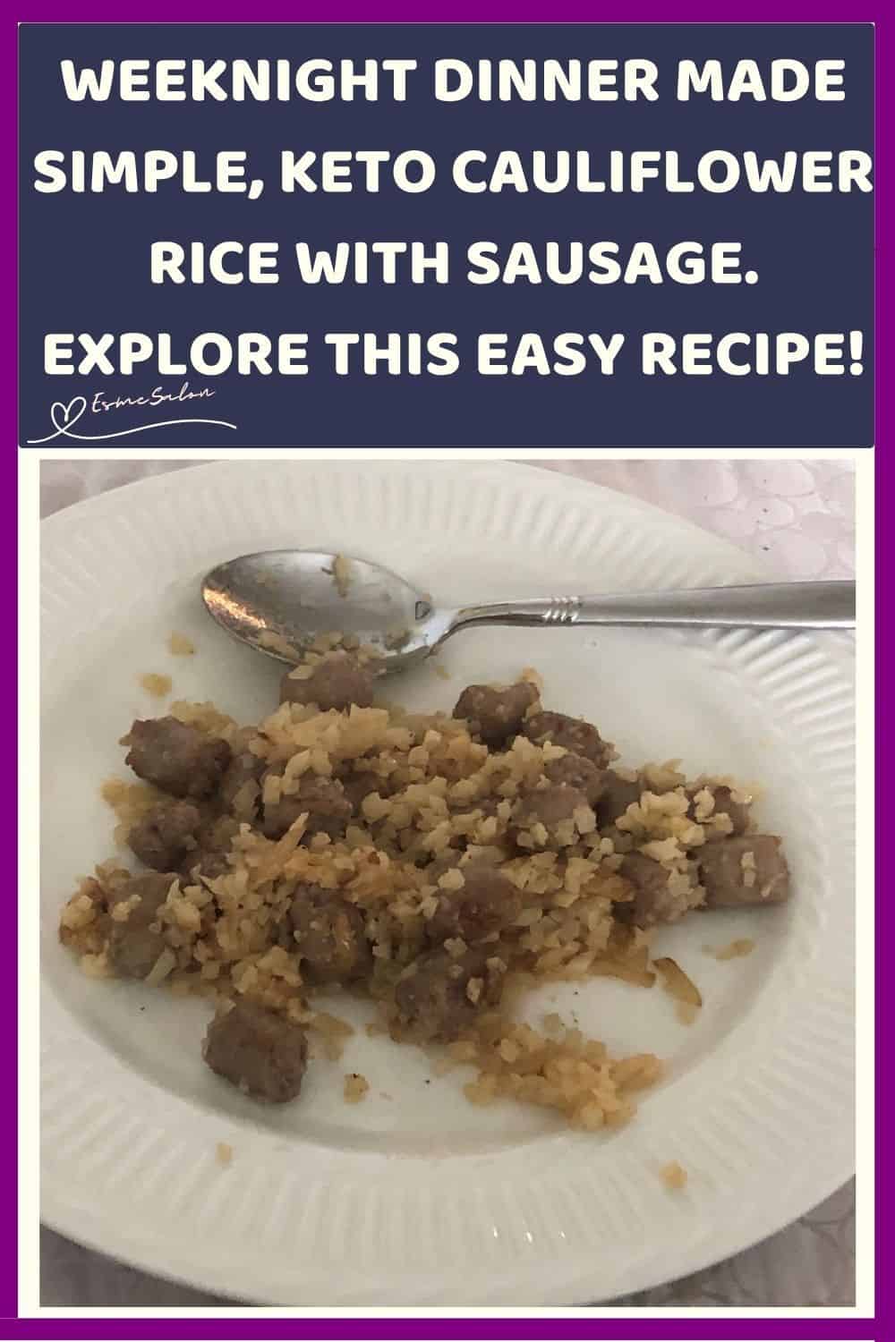 an image of a plate filled with Keto Cauliflower Rice with Sausage