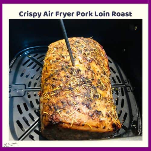 an image of Crispy Air Fryer Pork Loin Roast in the making and plated