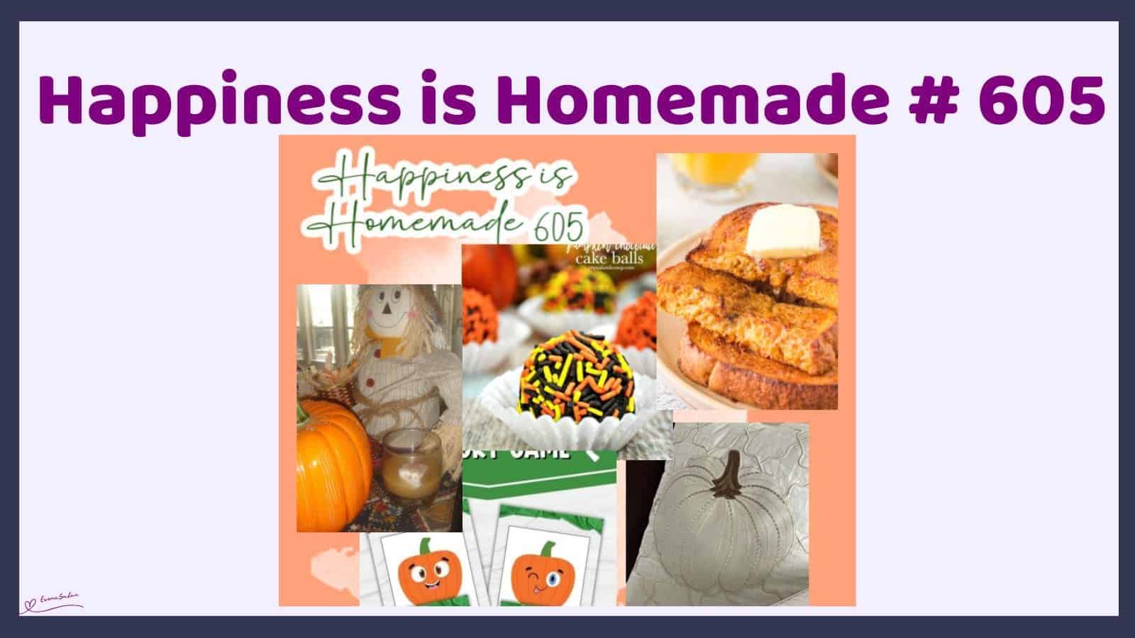 Happiness is Homemade # 605