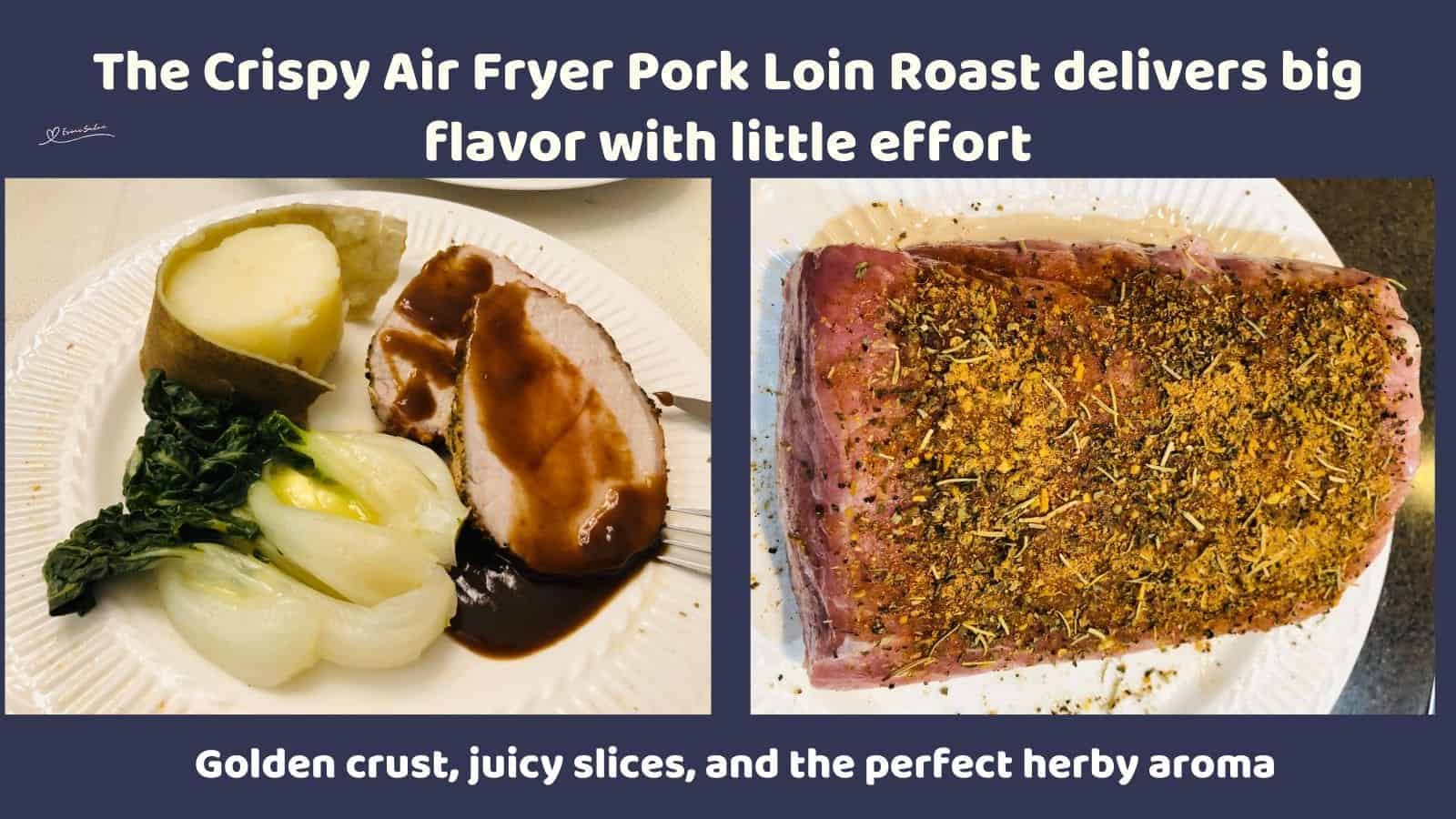 an image of Crispy Air Fryer Pork Loin Roast in the making and plated