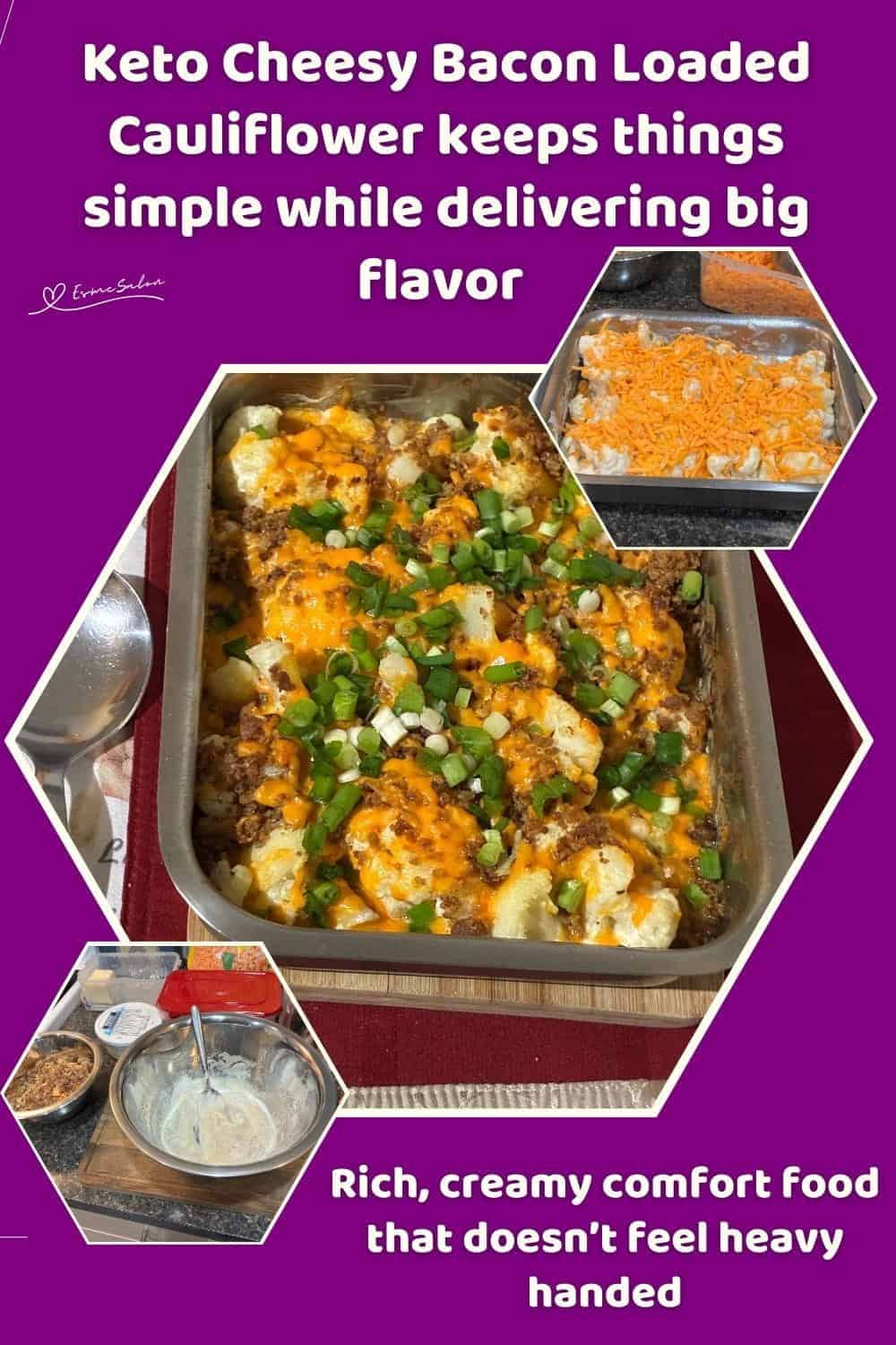 An image of a stainless dish with Keto Cheesy Bacon Loaded Cauliflower in the making