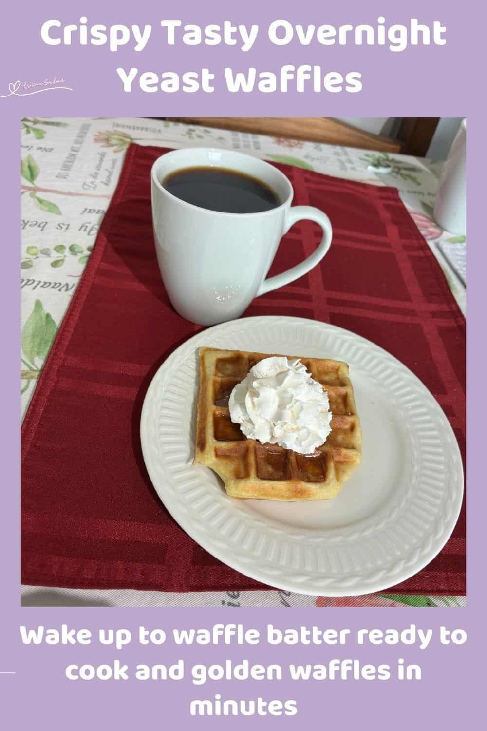 An image of Overnight Yeast Waffles dough, baked waffles and waffles with maple syrup and cream on a white side plate
