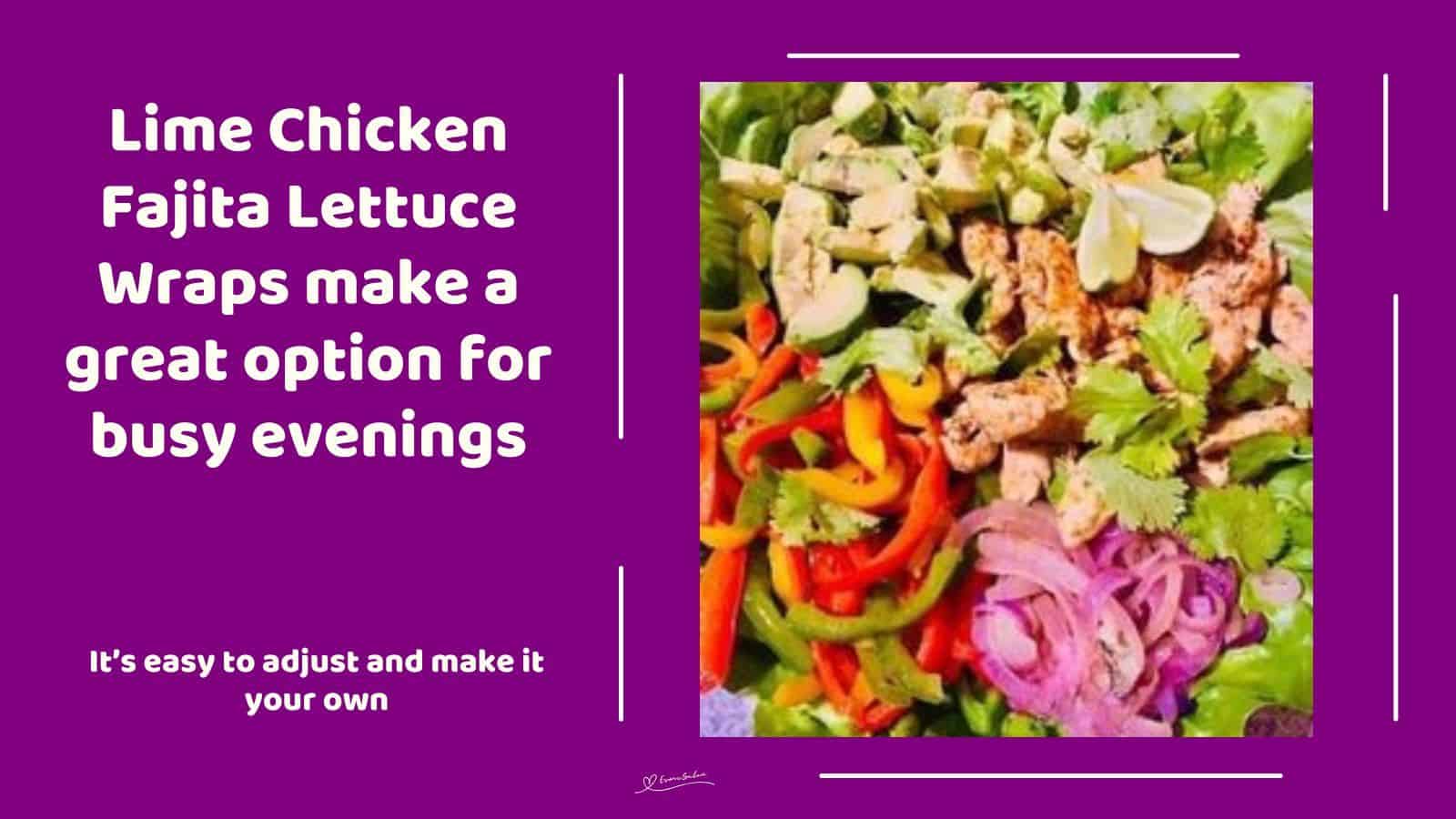 An image of Lime Chicken Fajita Lettuce Wraps