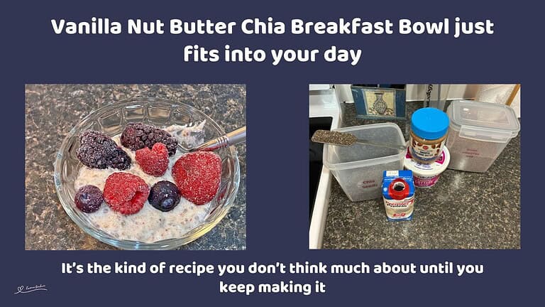 An image of a small glass bowl with Vanilla Nut Butter Chia Breakfast Bowl and topped with berries