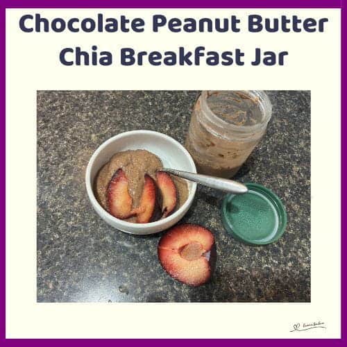 An image of Chocolate Peanut Butter Chia Breakfast Jar with 3 slices of peach