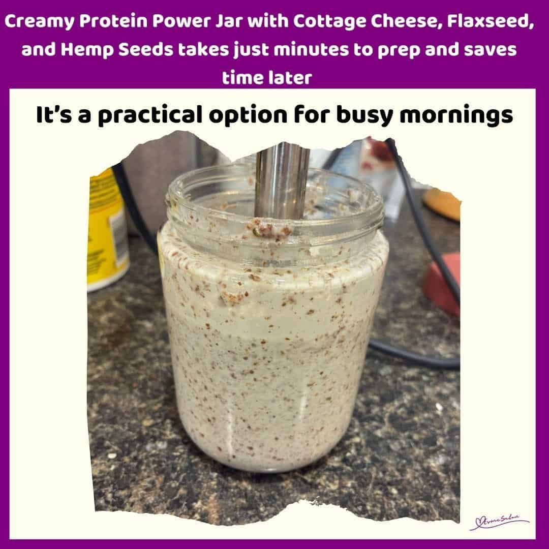 An image of a Creamy Protein Power Jar for breakfast made from cottage cheese and hemp seed